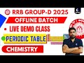 Exam Gravity Offline Batch | Demo Class | Railway Group-D 2025 | Periodic Table | Chemistry