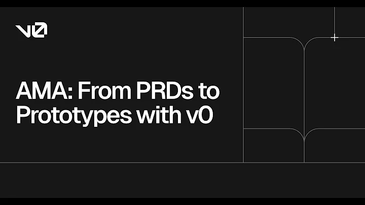 AMA: From PRDs to Prototypes with v0