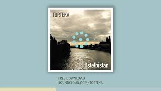 TORTEKA - Ostelbistan (Original Mix) Free Download