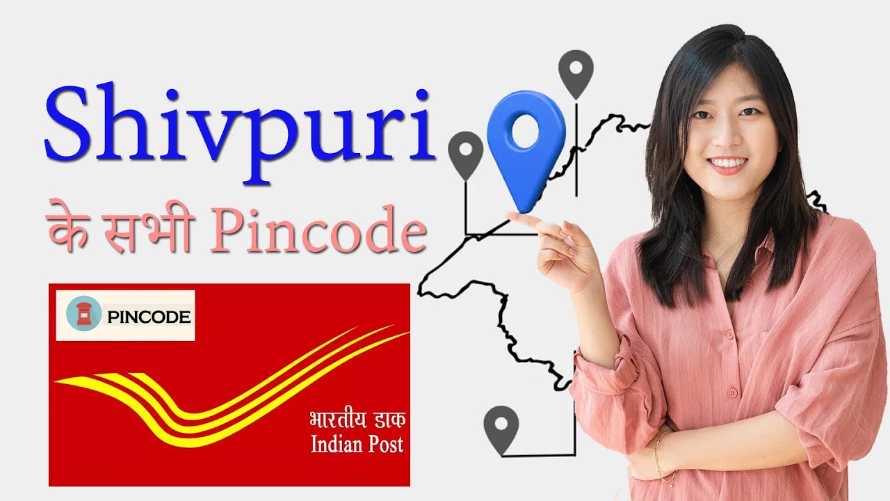 Shivpuri Ke Sabhi PIN Code | Shivpuri All Pincode List - YouTube