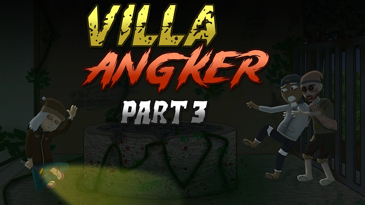 Villa Angker 3 - Animasi Horor Misteri - Warganet Life