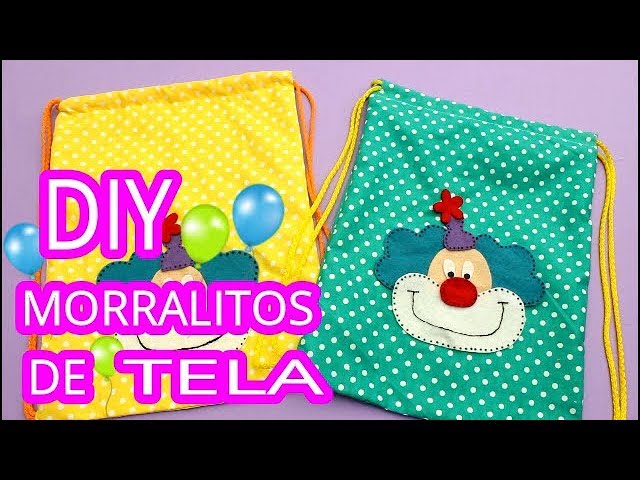 MORRALITOS DE TELA EL DÍA DEL NIÑO || DIY 🎒 - YouTube