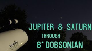 Jupiter & Saturn Through 8' Dobsonian