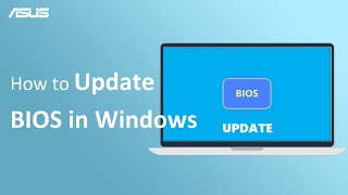 How to Update BIOS in Windows    | ASUS SUPPORT