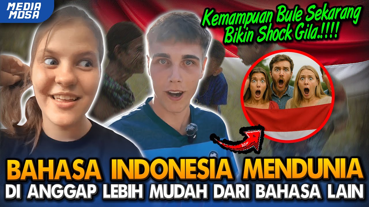 MERINDING‼️BAHASA INDONESIA SEMAKIN DI GANDRUNGI MASYARAKAT GLOBAL ‼️SAMPAI BULE FASIH BANGET