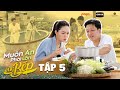 #5 Trường Giang VẶN VẸO chèo thuyền QUẸO LỰA cá cua nấu "vạn món" cho Phạm Quỳnh Anh |  MAPLVB Mùa 4