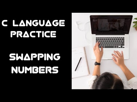 #9 C Programming Questions Practice : Swapping Of Two Numbers