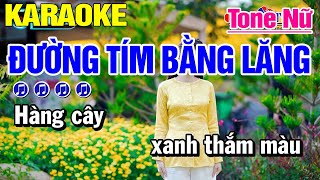 Karaoke Đường Tím Bằng Lăng Tone Nữ Nhạc Sống | Karaoke Công Trình