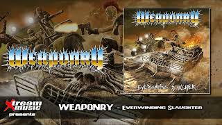 WEAPONRY - Everwinding Slaughter (Full Album) [2022]