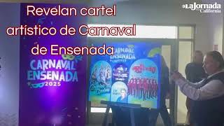 Revelan artistas que se presentarán en Carnaval de Ensenada 2025