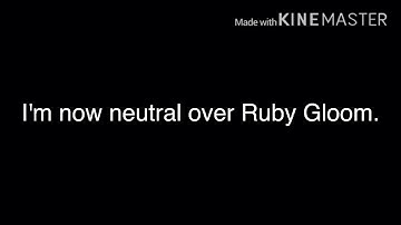 I Now Have No Opinion On Ruby Gloom 😤