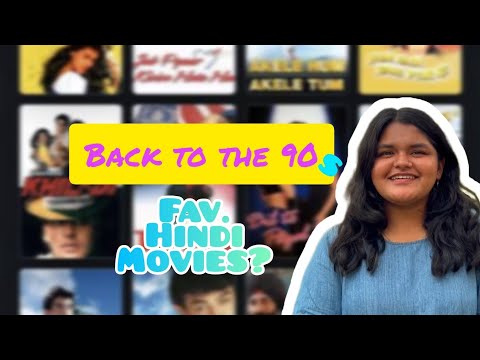 Back To The 90s - Favourite Hindi Movies? [ Nostalgia Alert] 📽🎞😃 2025