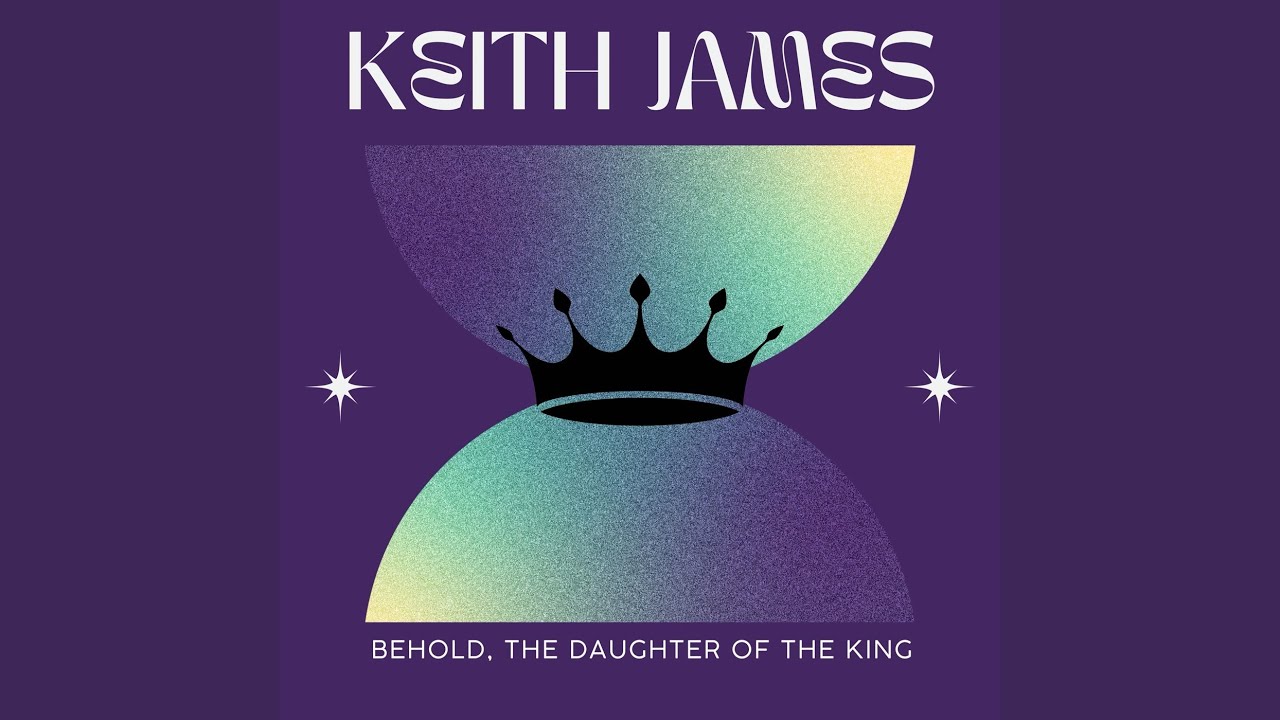 Behold, The Daughter Of The King (Piano 2)