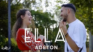 ADETON - ELLA (Official Video)