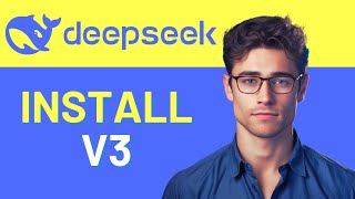 How To Install Deepseek V3