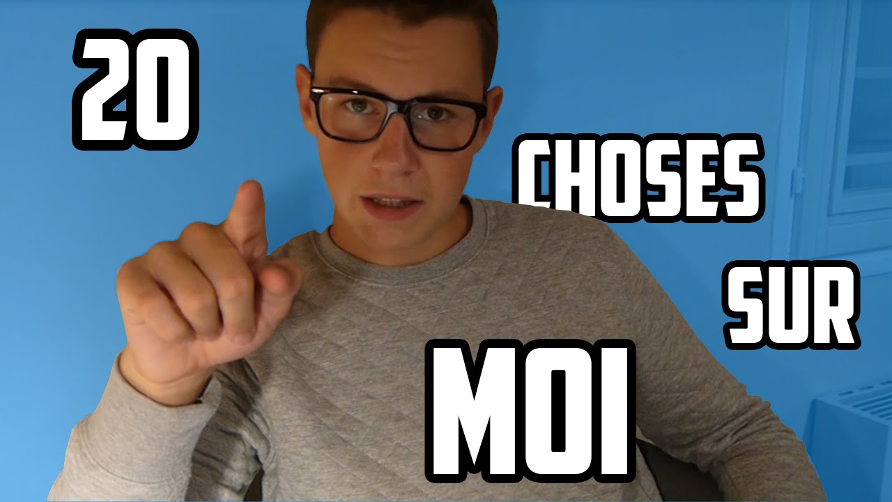 20 Chose Sur Moi En Espagnol