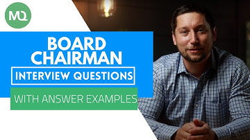 Board Chairman Interview Questions with Answer Examples