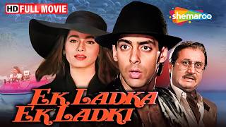 Ek Ladka Ek Ladki | Romance Comedy Movie | Salman Khan, Neelam Kothari, Anupam Kher