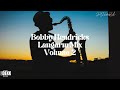 Bobby Hendricks Langarm Vol 2 (Compiled by DJ RolandZA)