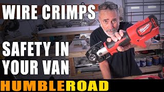 VAN BUILD TIP SERIES: Safe and proper wire crimps are extremely important in your van build.