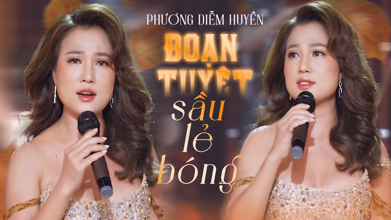 PHƯƠNG DIỄM HUYỀN ra mắt liên khúc nhạc tình mới | LK Đoạn Tuyệt & Sầu Lẻ Bóng || Nhạc Vàng Bất Hủ