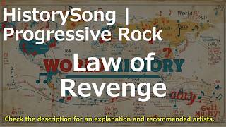 Law of Revenge Song | Progressive Rock | HistorySong