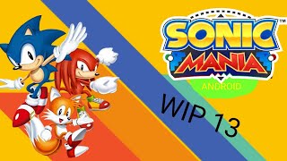 Sonic Mania Android: WIP 13