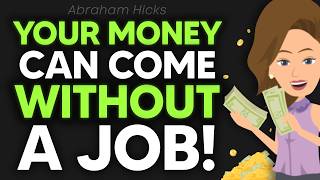 This Is How Your Money Can Come Without A Job! (Best Advice)💰 Abraham Hicks 2026