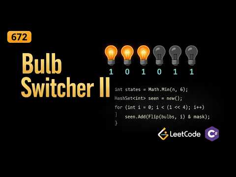 LeetCode 672: Bulb Switcher II | CSharp Solution | Math and Pattern Recognition