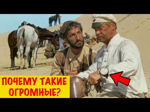 Why Did Comrade Sukhov From "White Sun of the Desert" Wear Such Huge Watches?