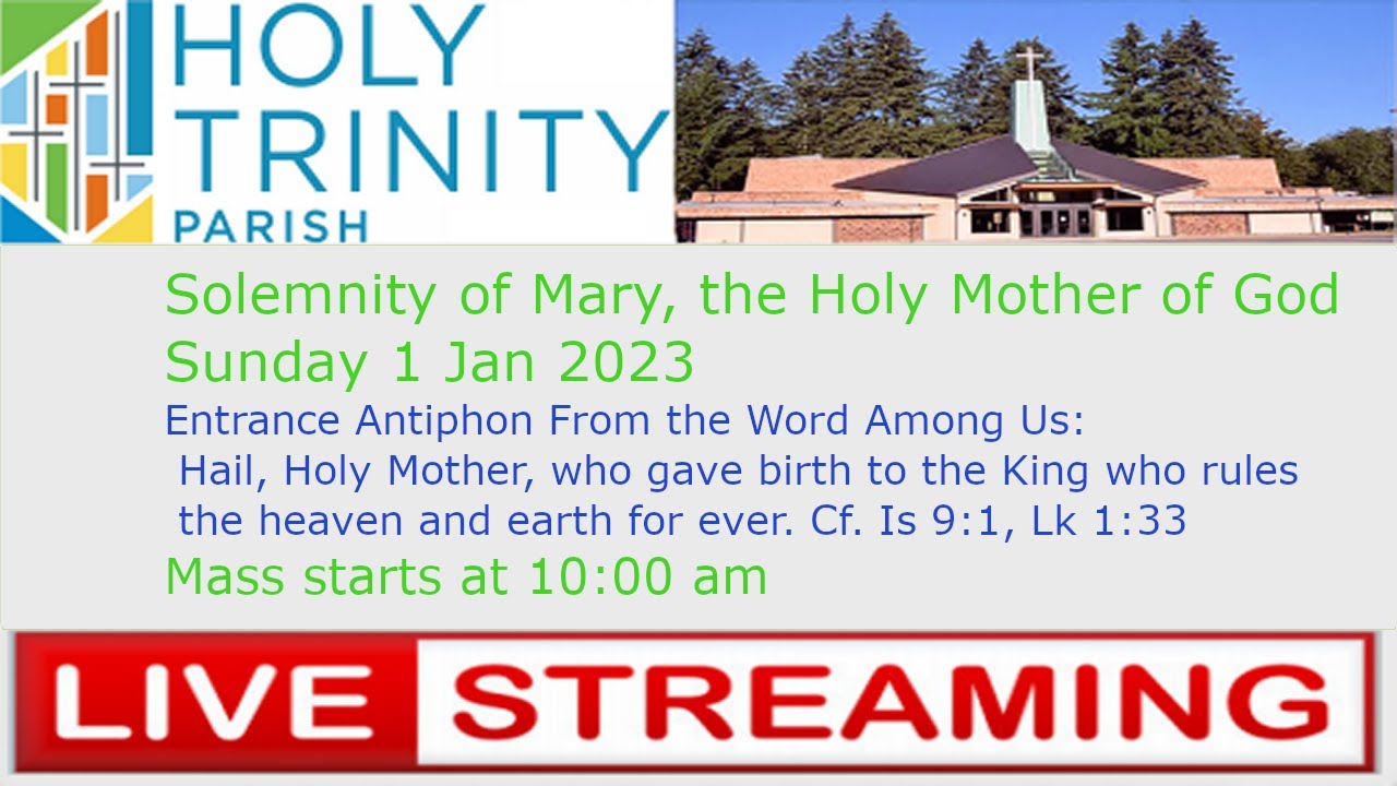 solemnity-of-mary-the-holy-mother-of-god-sunday-1-jan-2023-mass