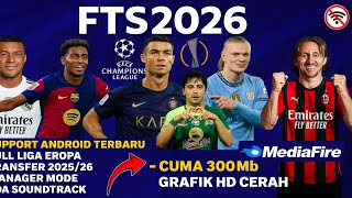FTS 26 Terbaru 2025 | Grafik HD   Full Liga Dunia   Transfer Update!