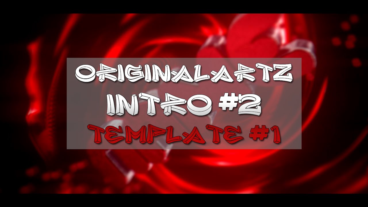 [Intro #2]FREE RED SYNC Intro Template! (BAD CC ;-; // 6 LIKES?!) - YouTube