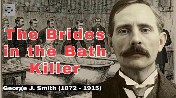 The Killer Who Drowned His Wives: The Terrifying Crimes of George Joseph Smith