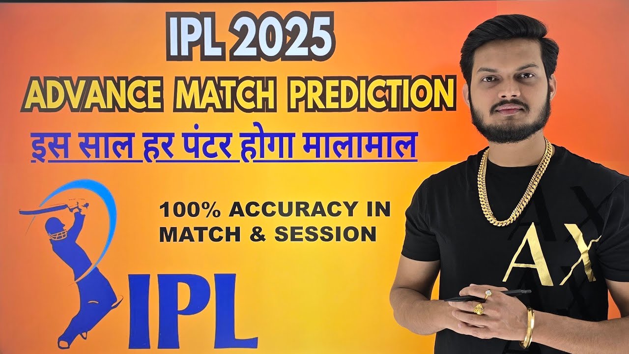 Ipl 2025 prediction, indian premier league 2025 prediction, ipl 2025 advance match prediction