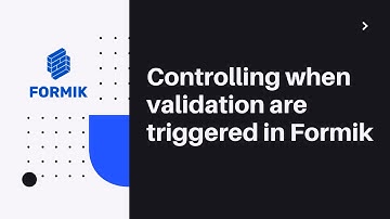 Controlling when validations are triggered in Formik