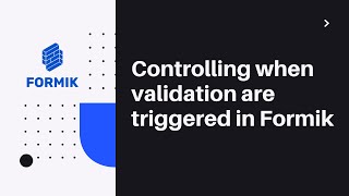 Controlling when validations are triggered in Formik