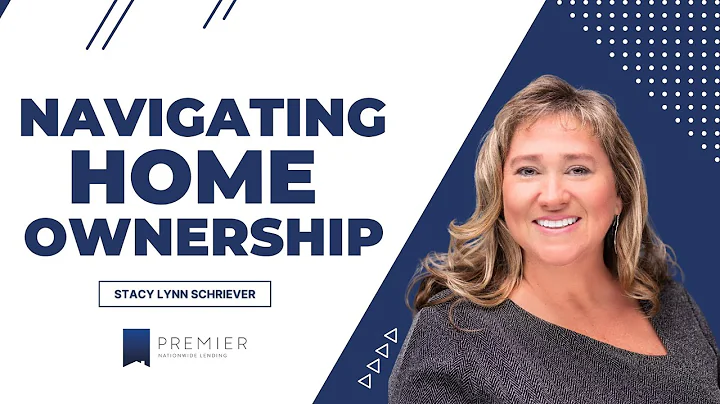 Navigating Home Ownership