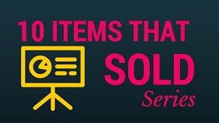 10 ITEMS I SOLD ON BOOTH
