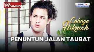 penuntun Jalan Taubat   Cahaya Hikmah  31 Maret 2026