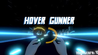 Hover GUNNER Trailer Student VR project