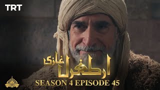 Ertugrul Ghazi Urdu | Episode 45 | Season 4