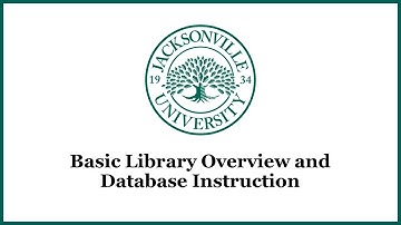 Library Overview and Basic Database Research