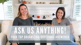 Your Top Organizing Questions Answered (AKA Ask Us Anything!) by Practically Perfect 2,259 views 4 years ago 12 minutes, 5 seconds