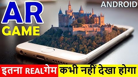 इतना REAL गेम कभी नहीं देखा होगा -Top 5 AR Augmented Reality Games For Android Mobile & Tablet