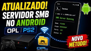 ATUALIZADO! SERVIDOR SMB PELO ANDROID PS2/OPL