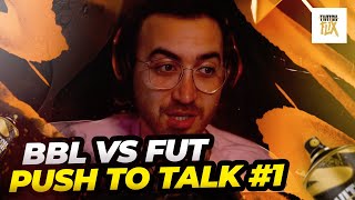 wtcN - BBL ve FUT Push to Talk #1 İzliyor (BBL Esports)
