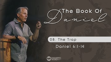 The Trap - Daniel 6:1-14