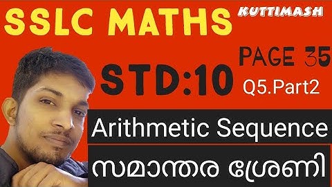 SSLC Maths Chapter1,Page35,Q5-part 2,Arithmetic Sequence,Samantharashreni,Kerala State Syllabus,6