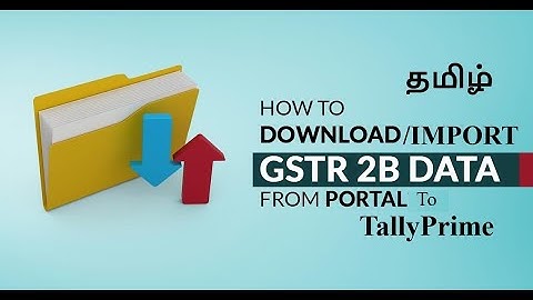 GSTR 2B JSON Import in TallyPrime | GSTR 2B Download in TallyPrime | How To Import GSTR 2B in Tally
